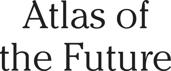 Atlas of the Future
